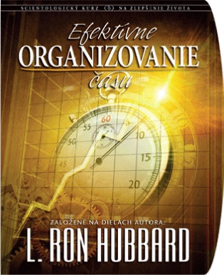 dianetikazilina kurzy na zlepsenie zivota Kurz Efektívne organizovanie času